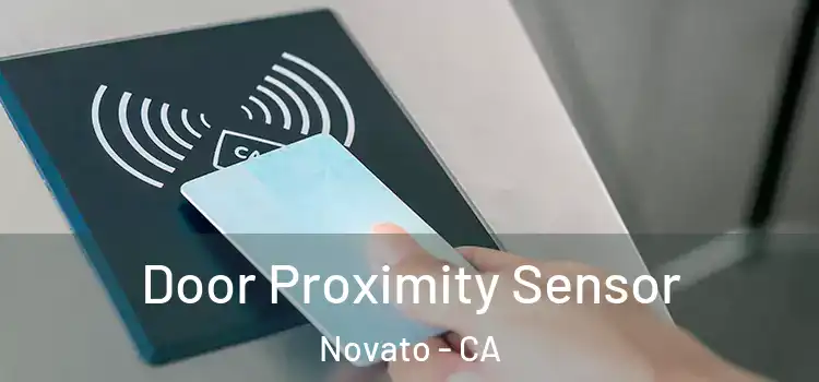 Door Proximity Sensor Novato - CA