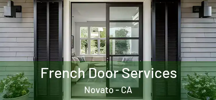  French Door Services Novato - CA