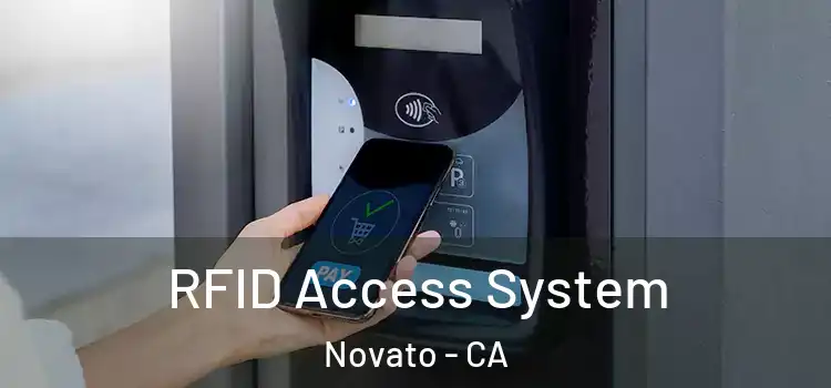  RFID Access System Novato - CA